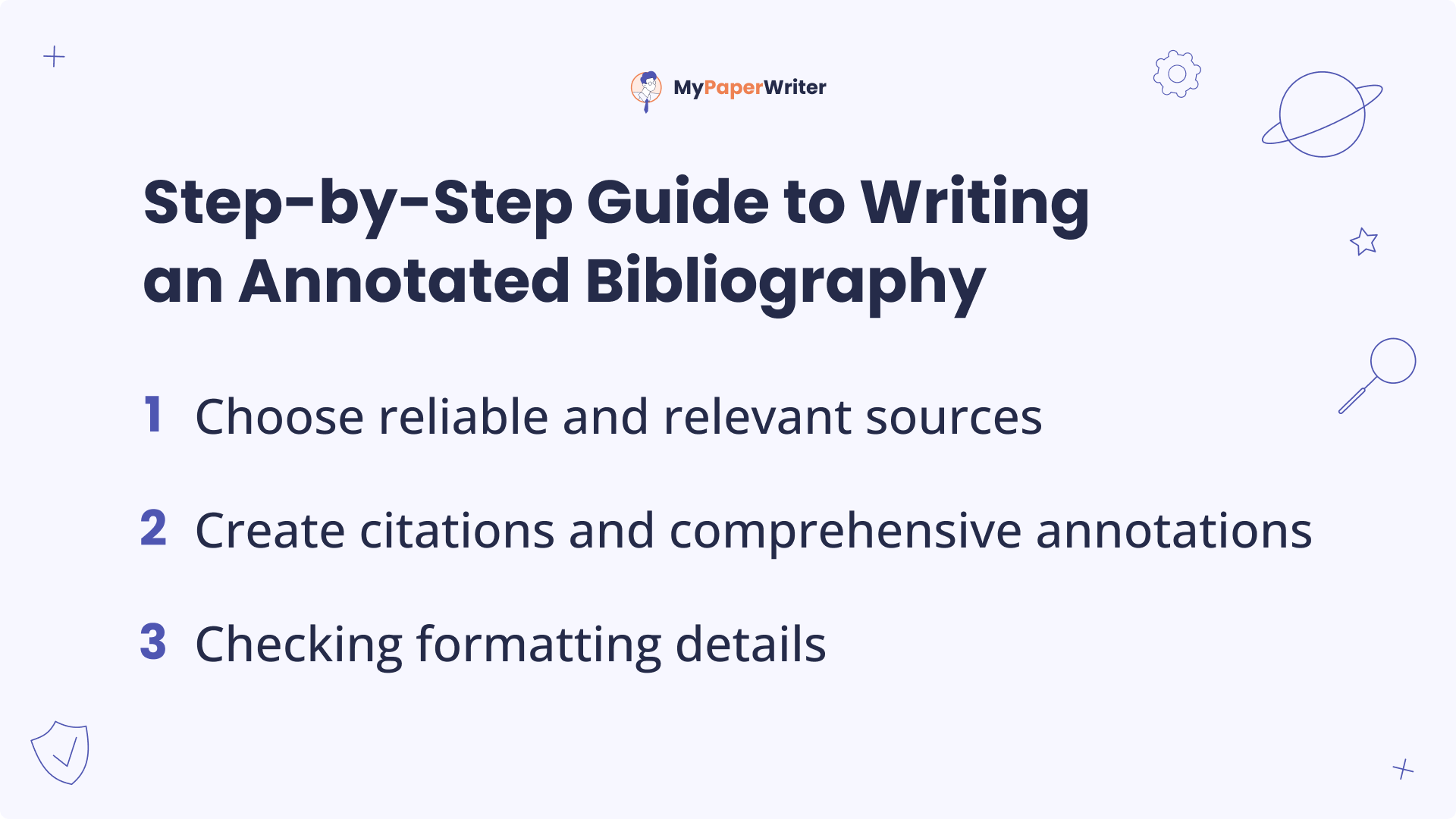 A step-by-step guide to writing an annotated bibliography